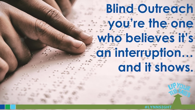 Blind Outreach