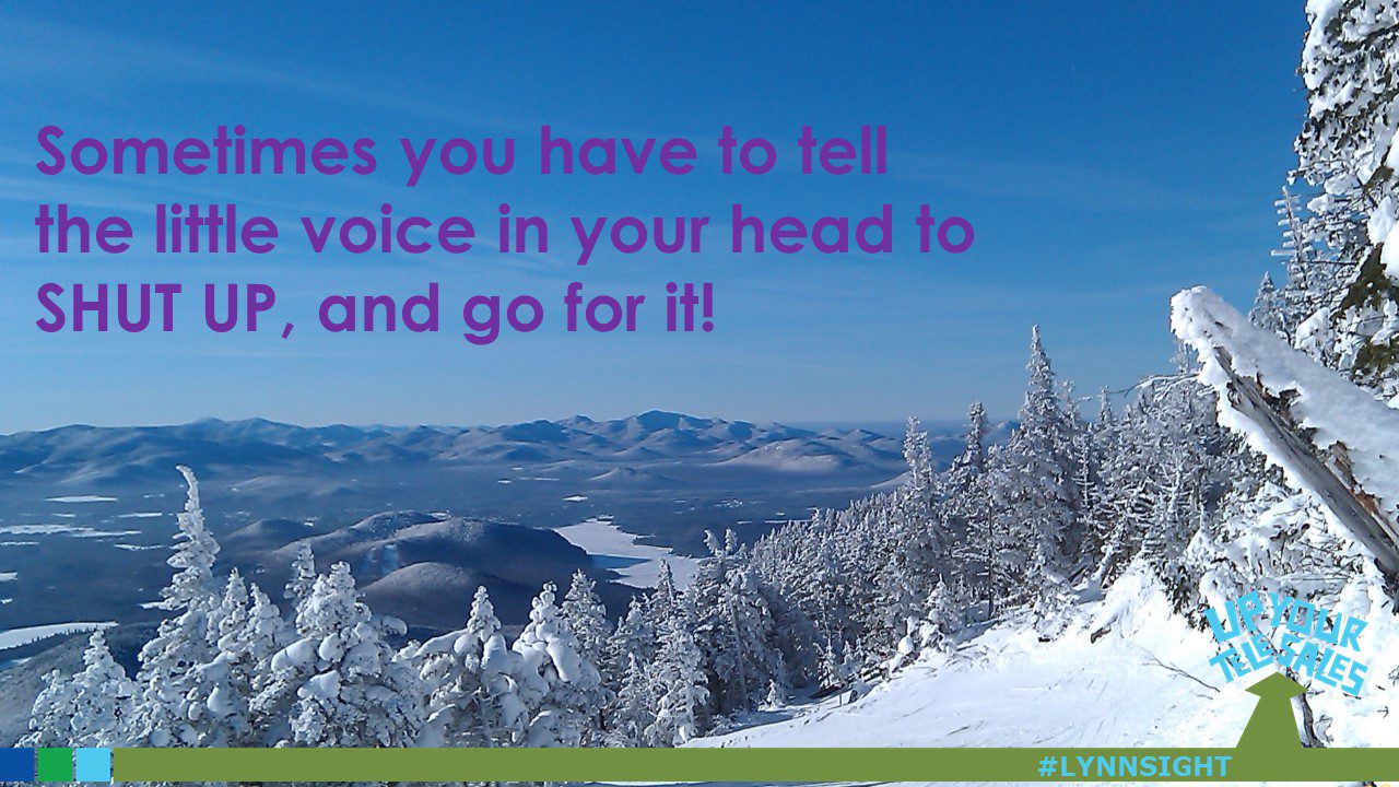 Remember to go for it!