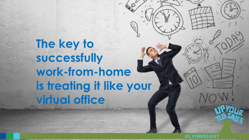 UpYourTeleSales Work-From-Home Tips