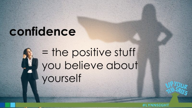 Confidence = #InsideSales #Success