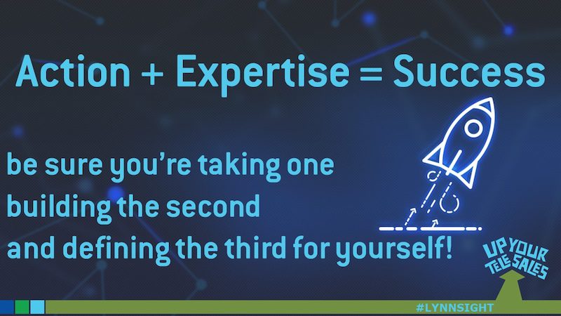 Action + Expertise = Success