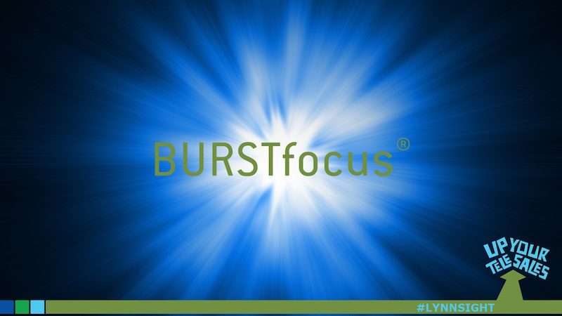 Unleashing Your Inside Sales Potential with BURSTfocus®