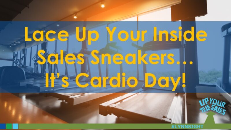 Cardio for Sales: Energize Your Approach to Achieve Peak Performance