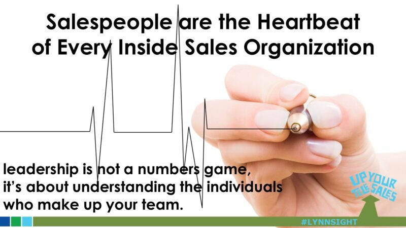 Salespeople = the Heartbeat of Every Inside Sales Organization