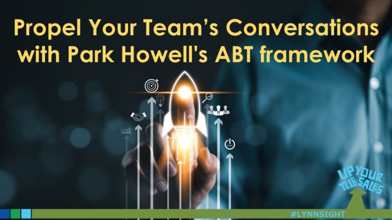 Unleashing the Power of Story: Park Howell’s ABT Framework