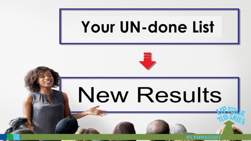Your UN-done List