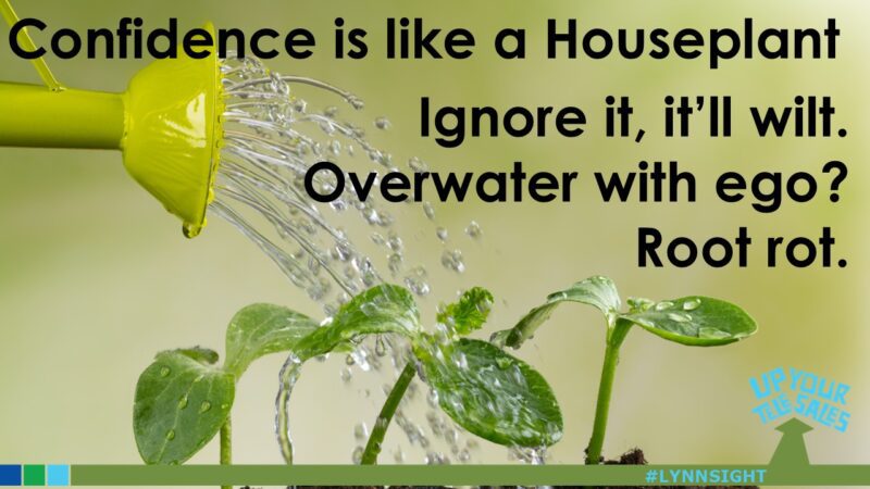 Water Your Confidence