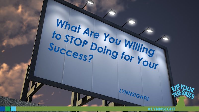 What Are You Willing to STOP Doing for Your Success?