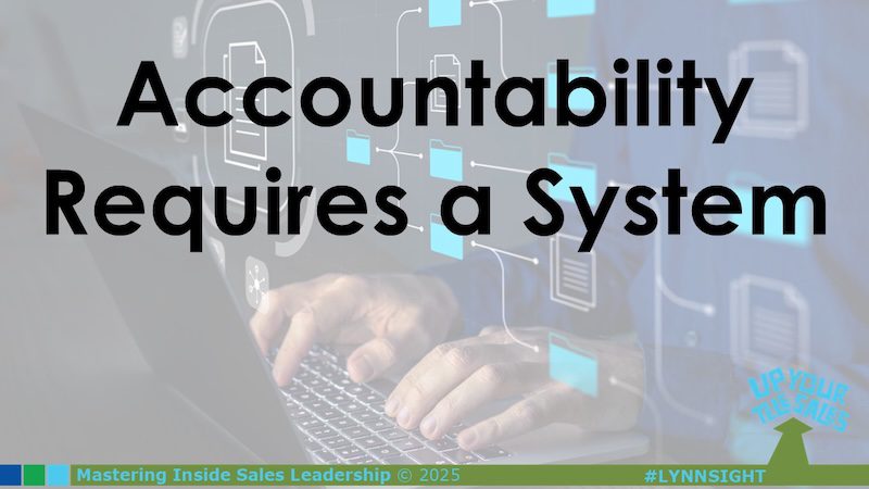Accountability Requires a System