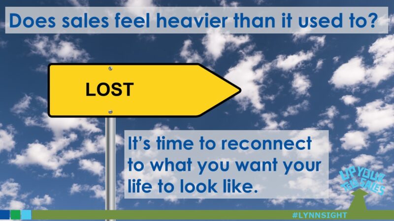 What Happens When You Lose Your WHY in Sales?