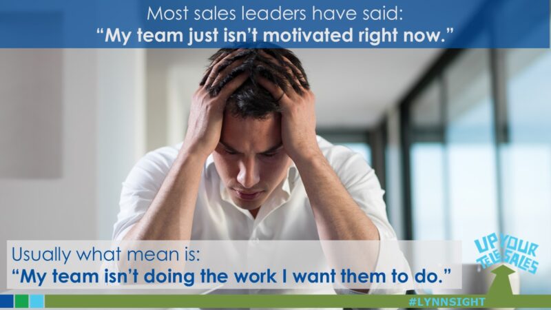 Why Great Sales Leaders Stop Trying to “Motivate” Their Teams