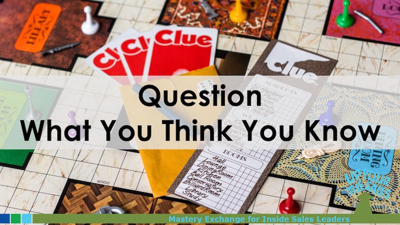 Question What You Think You Know