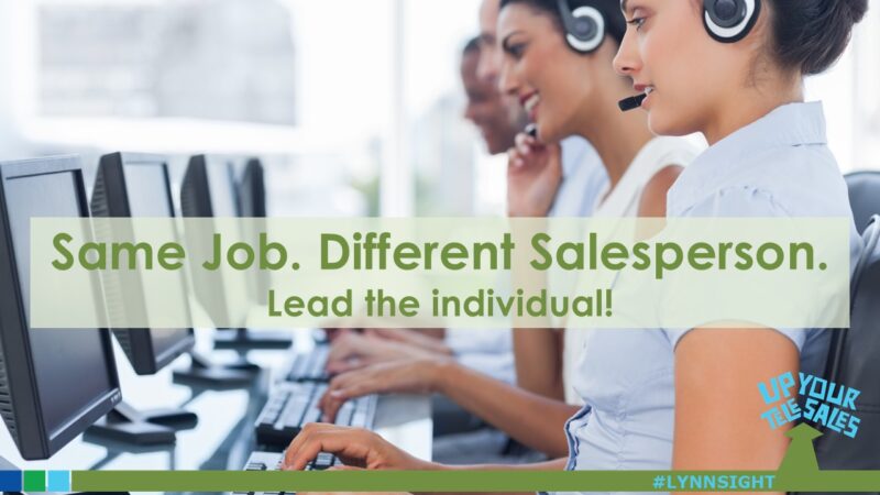 Same Job. Different Salesperson.