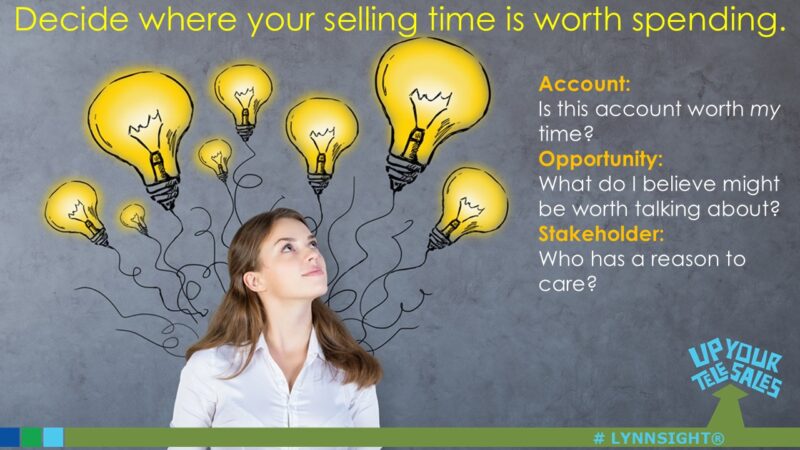 Decide Where Your Selling Time Is Worth Spending